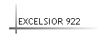 EXCELSIOR 922