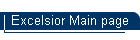 Excelsior Main page