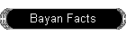 Bayan Facts
