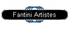 Fantini Artistes