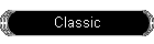 Classic