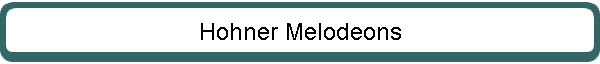 Hohner Melodeons