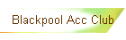 Blackpool Acc Club
