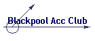 Blackpool Acc Club
