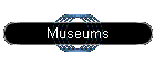 Museums