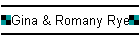 Gina & Romany Rye