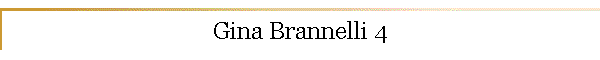 Gina Brannelli 4