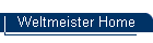 Weltmeister Home