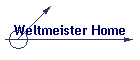 Weltmeister Home