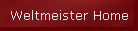 Weltmeister Home