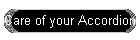 Care of your Accordion